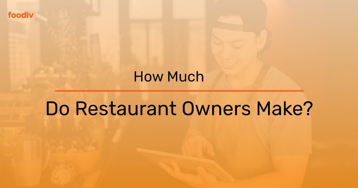 How Much Do Restaurant Owner Make Foodiv