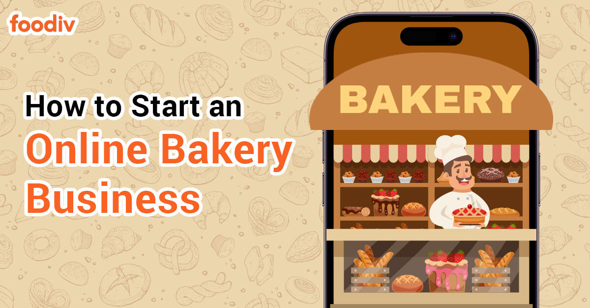 How to Start an Online Bakery Business