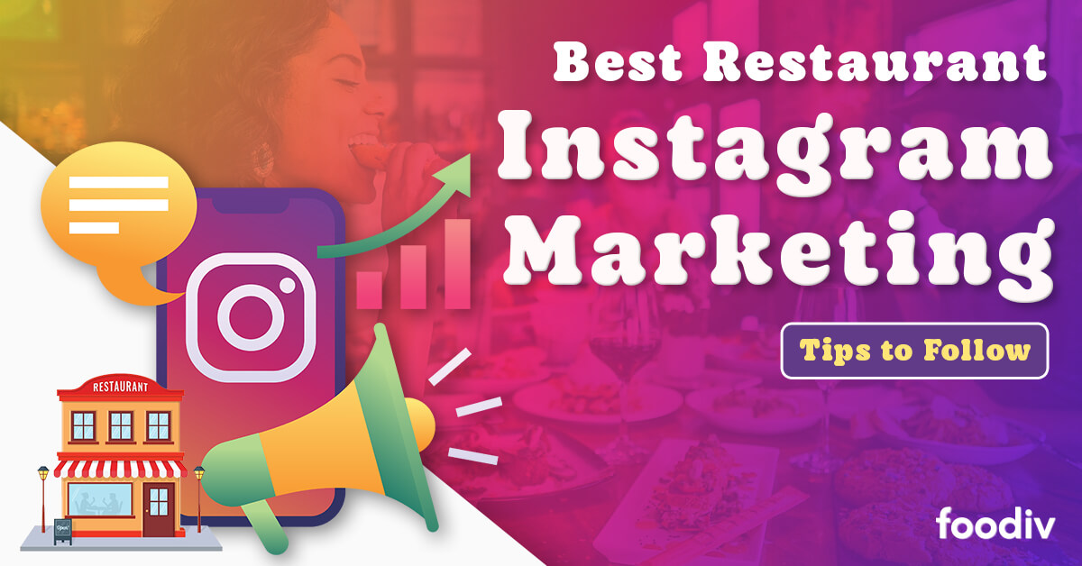 Best Restaurant Instagram Marketing Tips to Follow