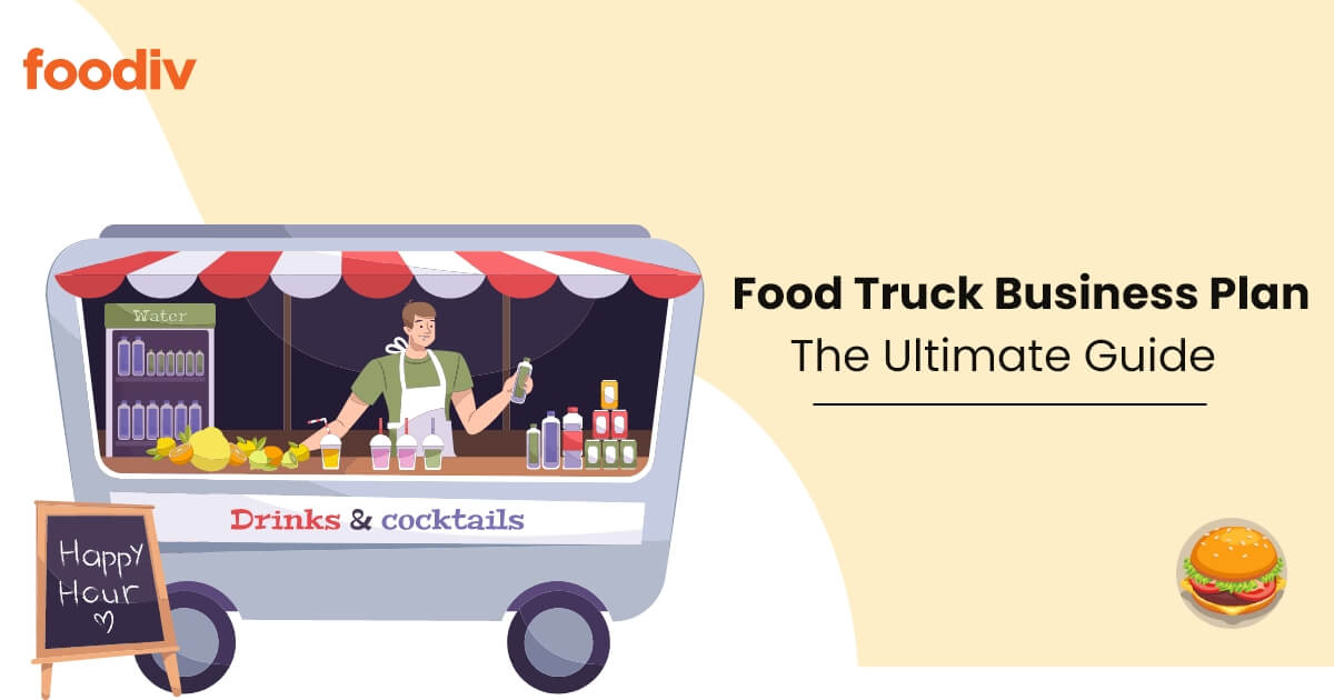 How To Write A Food Truck Business Plan Template Foodiv