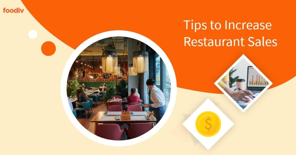 10 Effective Ways to Increase Restaurant Sales Foodiv