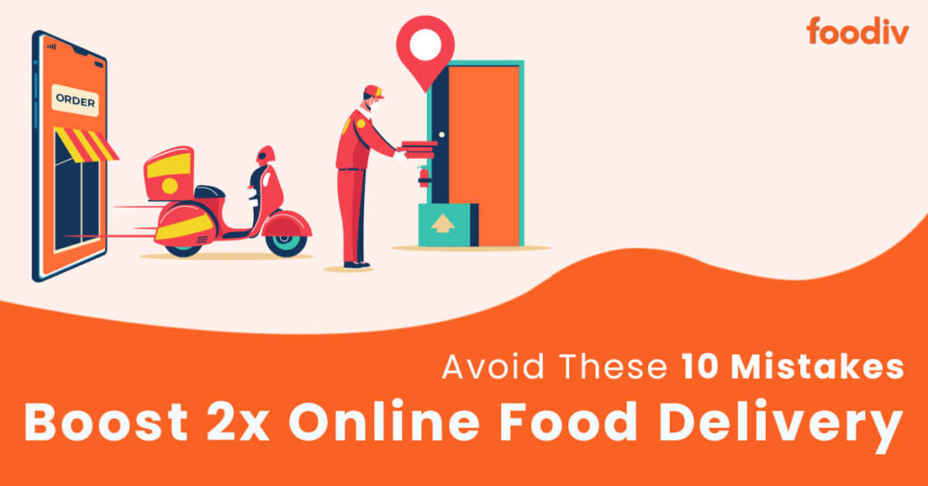 top-10-mistakes-restaurant-should-avoid-to-boost-online-food-delivery