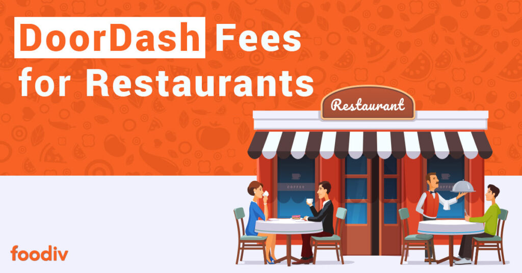 doordash-fees-for-restaurants-a-comprehensive-guide-foodiv