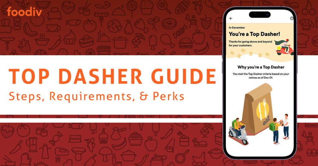 DoorDash Top Dasher Requirements And Benefits Foodiv